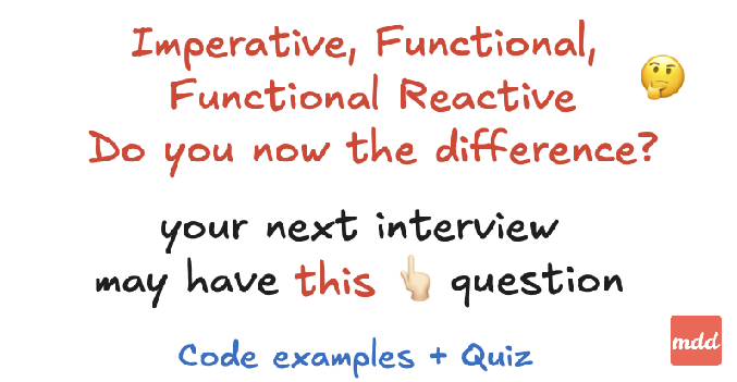 Do You Know the Difference Between Imperative, Functional, and Reactive Programming?